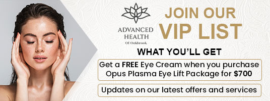 Join the VIP List of Advanced Health of Oakbrook in Oakbrook Terrace, IL Join the VIP List of Advanced Health of Oakbrook in Oakbrook Terrace, IL